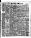 Bradford Observer Wednesday 01 March 1876 Page 1