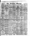 Bradford Observer Tuesday 01 August 1876 Page 1