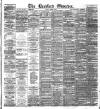 Bradford Observer Friday 16 March 1877 Page 1
