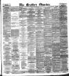 Bradford Observer Monday 26 March 1877 Page 1