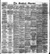 Bradford Observer Friday 08 June 1877 Page 1