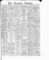 Bradford Observer Saturday 14 July 1877 Page 1