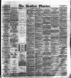 Bradford Observer Tuesday 15 January 1878 Page 1