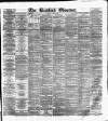 Bradford Observer Friday 12 April 1878 Page 1