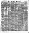 Bradford Observer Wednesday 03 July 1878 Page 1