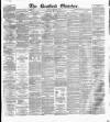 Bradford Observer Monday 02 September 1878 Page 1