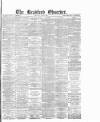Bradford Observer Thursday 03 April 1879 Page 1