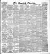 Bradford Observer Monday 12 May 1879 Page 1