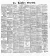 Bradford Observer Monday 28 June 1880 Page 1