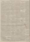 Bradford Observer Saturday 04 February 1882 Page 8