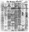 Bradford Observer Monday 01 November 1897 Page 1