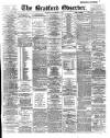 Bradford Observer Saturday 13 November 1897 Page 1