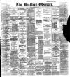 Bradford Observer Monday 22 November 1897 Page 1