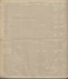 Bradford Observer Friday 22 February 1901 Page 4