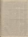 Bradford Observer Saturday 23 February 1901 Page 7