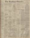 Bradford Observer Friday 05 April 1901 Page 1