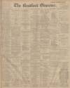 Bradford Observer Saturday 11 May 1901 Page 1