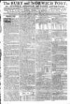 Bury and Norwich Post Wednesday 16 January 1788 Page 1