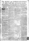 Bury and Norwich Post Wednesday 04 February 1789 Page 1