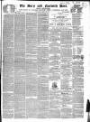 Bury and Norwich Post Wednesday 29 March 1848 Page 1