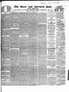 Bury and Norwich Post Wednesday 16 August 1848 Page 1