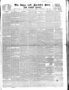 Bury and Norwich Post Wednesday 29 May 1850 Page 1