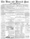Bury and Norwich Post Tuesday 22 January 1878 Page 1