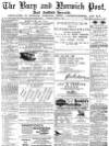 Bury and Norwich Post Tuesday 04 March 1879 Page 1