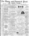 Bury and Norwich Post Tuesday 17 February 1885 Page 1