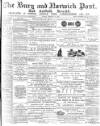 Bury and Norwich Post Tuesday 24 February 1885 Page 1
