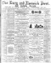 Bury and Norwich Post Tuesday 10 March 1885 Page 1