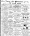 Bury and Norwich Post Tuesday 26 May 1885 Page 1