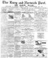 Bury and Norwich Post Tuesday 05 January 1886 Page 1