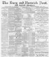 Bury and Norwich Post Tuesday 25 March 1890 Page 1