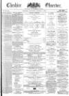 Cheshire Observer Saturday 03 August 1872 Page 1