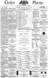 Cheshire Observer Saturday 27 May 1876 Page 1