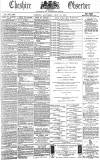Cheshire Observer Saturday 15 July 1876 Page 1