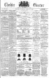 Cheshire Observer Saturday 16 April 1887 Page 1
