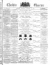 Cheshire Observer Saturday 22 October 1887 Page 1