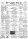 Cheshire Observer Saturday 21 April 1888 Page 1