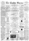 Cheshire Observer Saturday 26 May 1888 Page 1