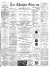 Cheshire Observer Saturday 30 June 1888 Page 1