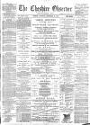 Cheshire Observer Saturday 22 September 1888 Page 1