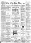 Cheshire Observer Saturday 03 November 1888 Page 1