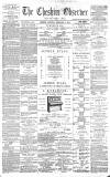 Cheshire Observer Saturday 02 February 1889 Page 1