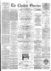 Cheshire Observer Saturday 06 April 1889 Page 1
