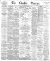 Cheshire Observer Saturday 12 August 1893 Page 1