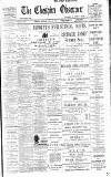 Cheshire Observer Saturday 28 July 1906 Page 1