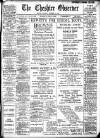 Cheshire Observer Saturday 25 November 1911 Page 1