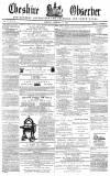 Cheshire Observer Saturday 11 February 1860 Page 1